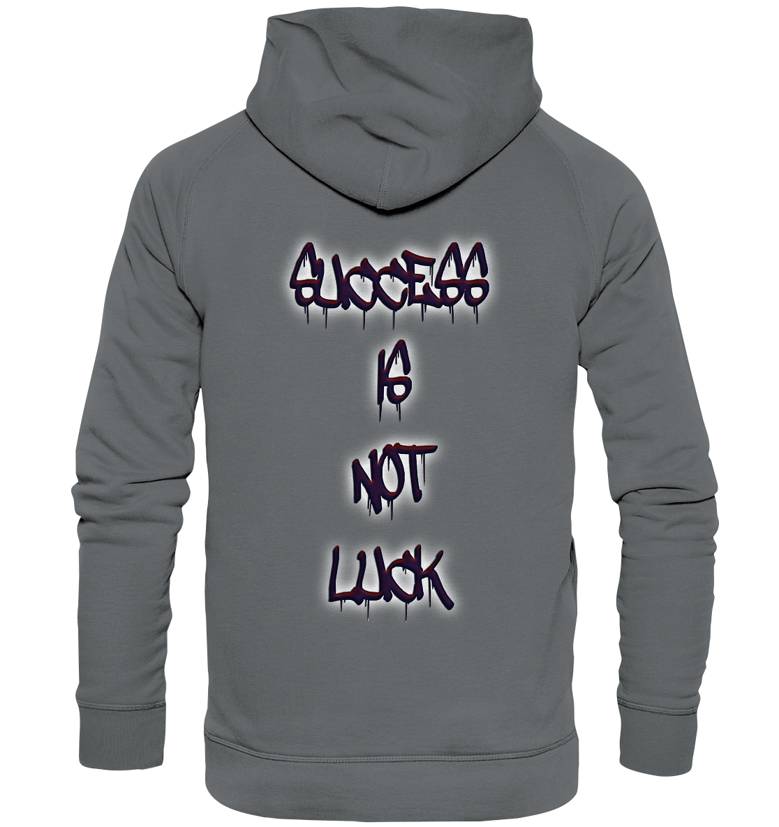 Success Is Not Luck - Basic Unisex Hoodie