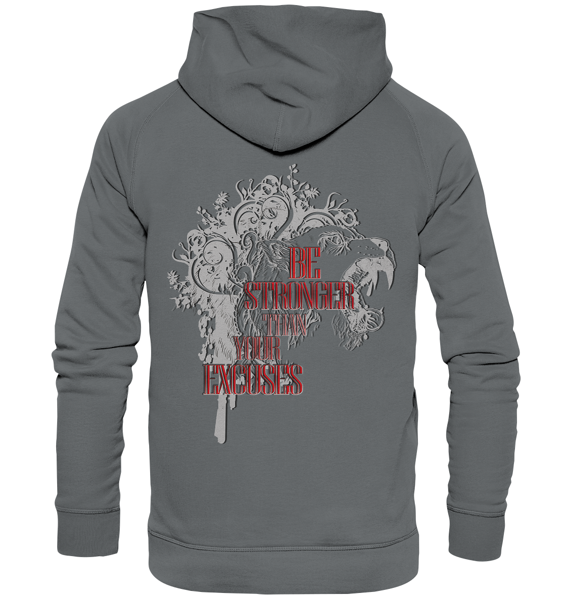 Be Stronger Than Your Excuses - Basic Unisex Hoodie