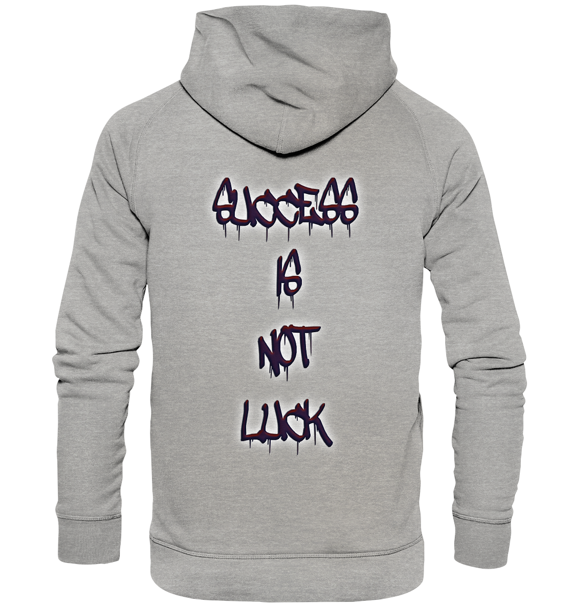 Success Is Not Luck - Basic Unisex Hoodie