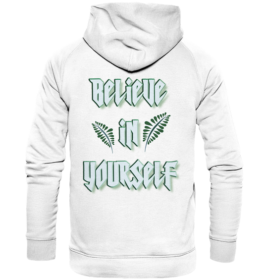 Believe In Yourself  - Basic Unisex Hoodie