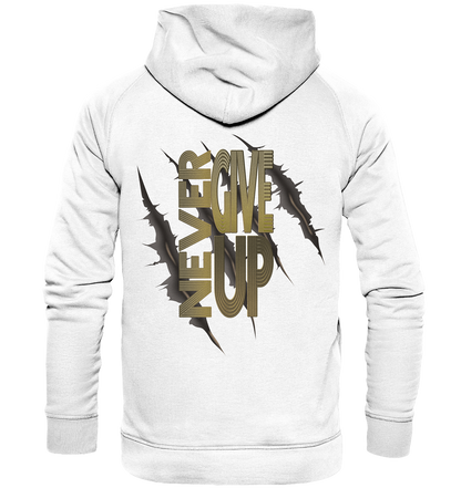 Never Give Up   - Basic Unisex Hoodie