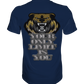 Your Only Limit Is You - Classic Shirt