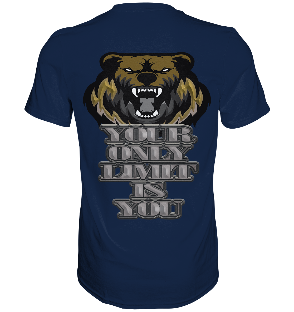 Your Only Limit Is You - Classic Shirt