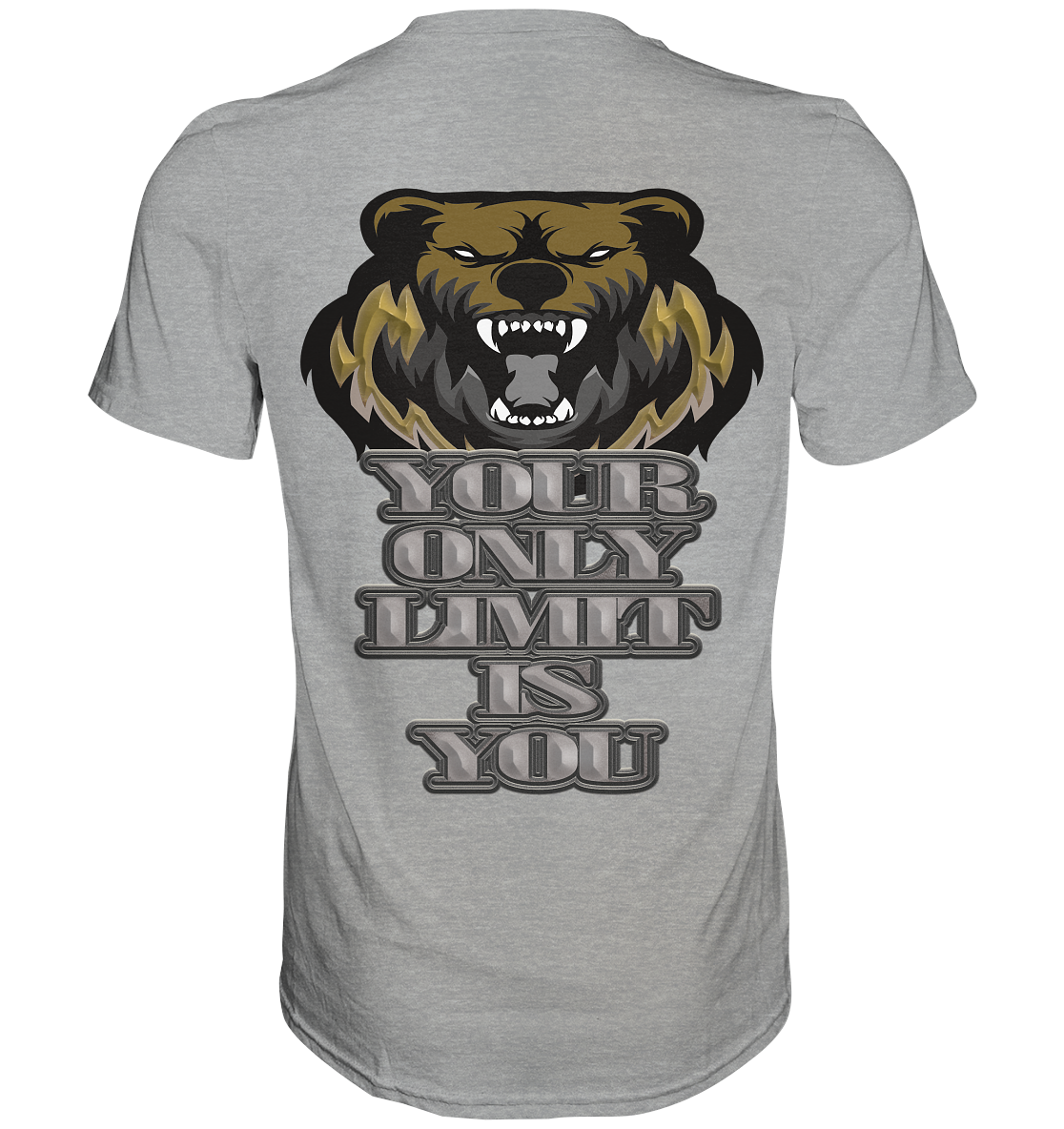 Your Only Limit Is You - Classic Shirt