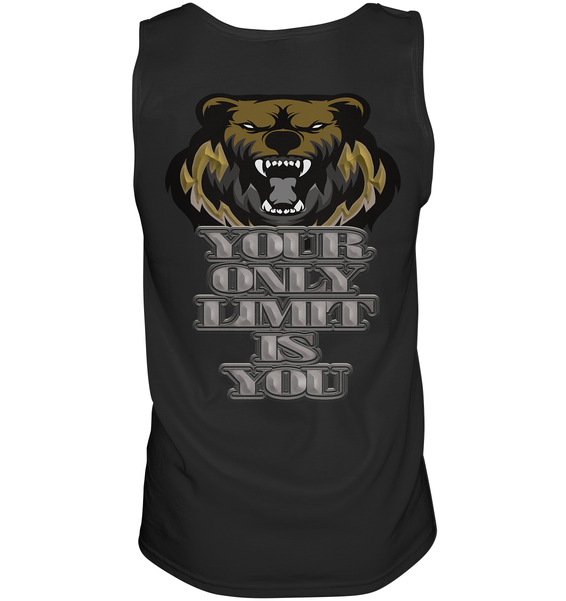 Your Only Limit Is You - Tank-Top