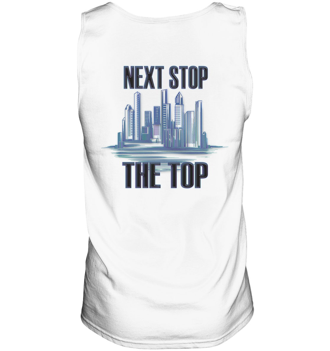 Next Stop - The Top    - Tank-Top