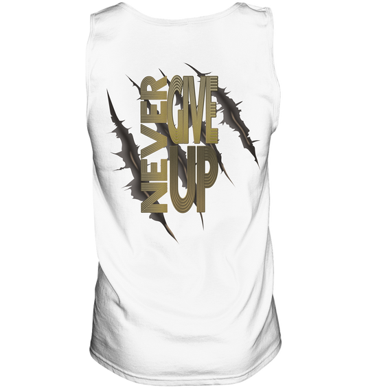 Never Give Up   - Tank-Top