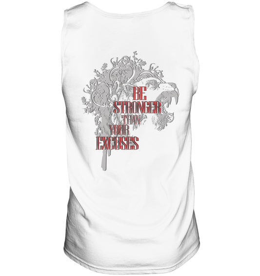 Be Stronger Than Your Excuses - Tank-Top