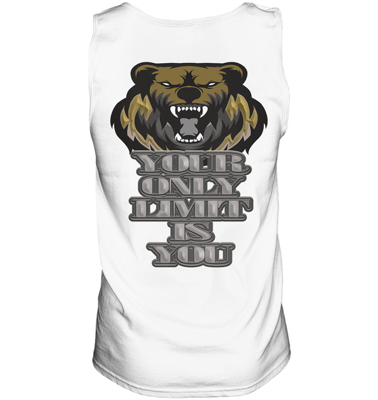 Your Only Limit Is You - Tank-Top