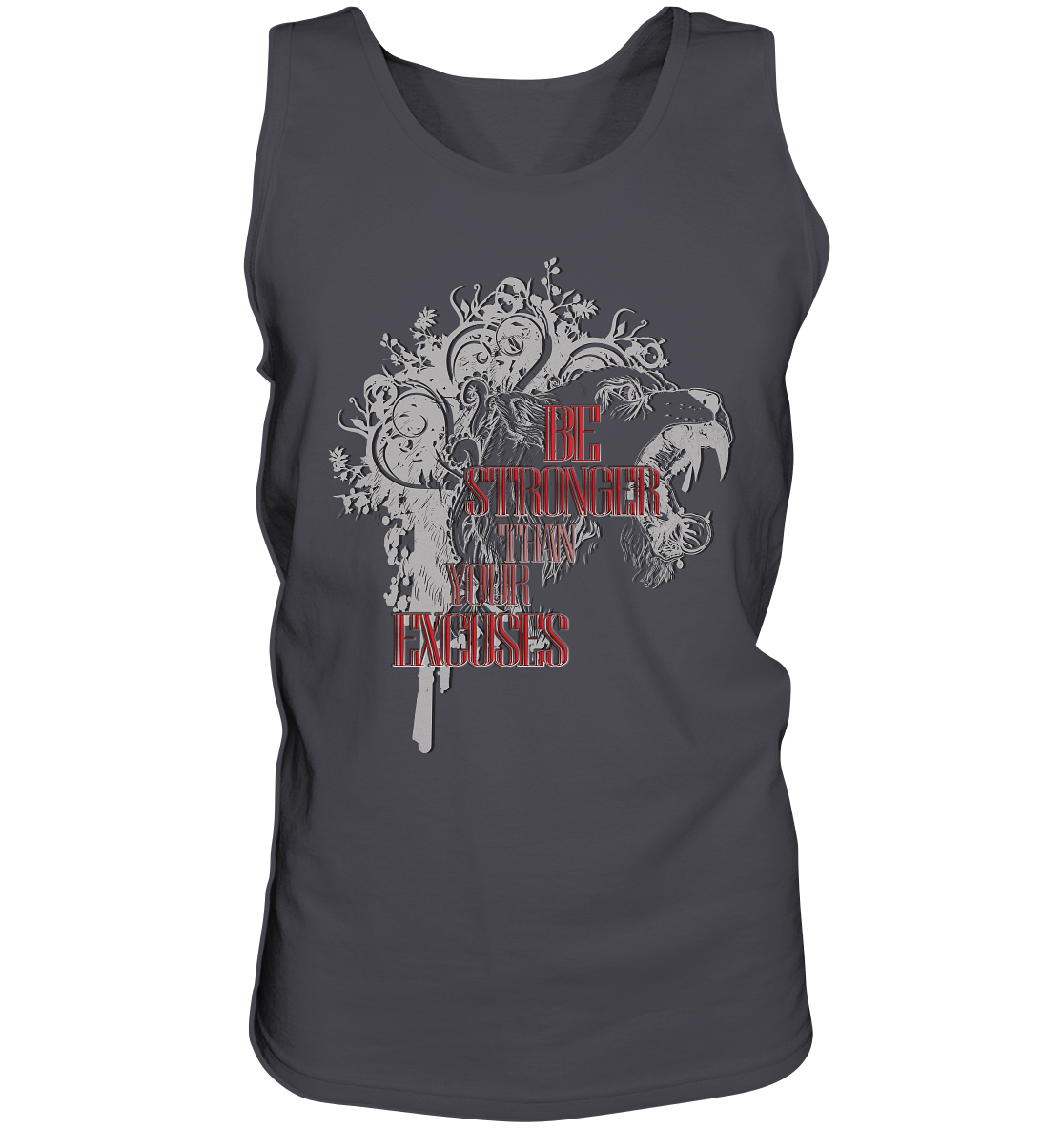 Be Stronger Than Your Excuses - Tank-Top